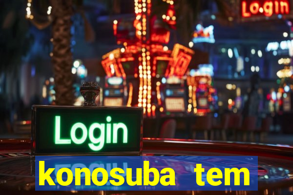 konosuba tem quantas temporadas